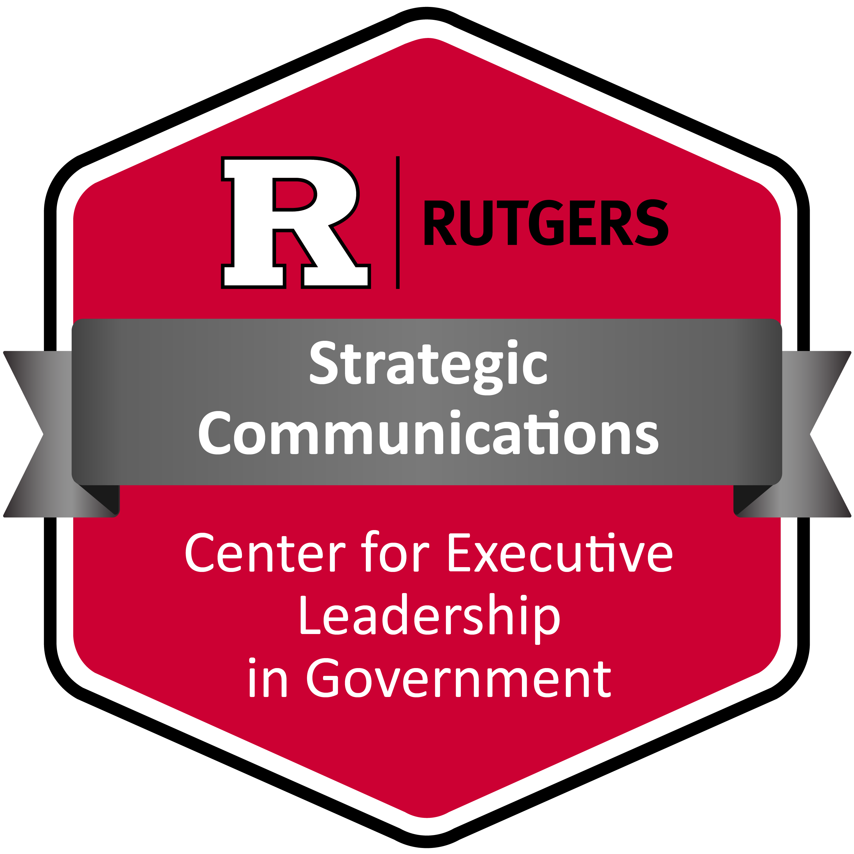 red hexagon with black border which reads "Rutgers Strategic Communications Center for Executive Leadership in Government"